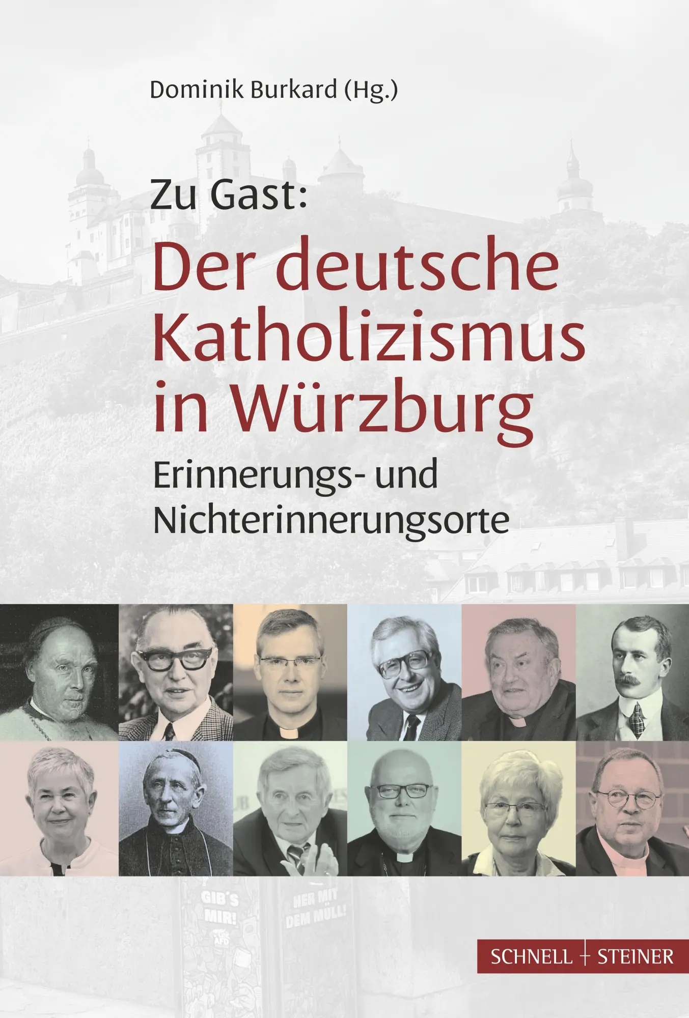 Cover: 9783795491253 | Zu Gast: Der deutsche Katholizismus in Würzburg | Dominik Burkard