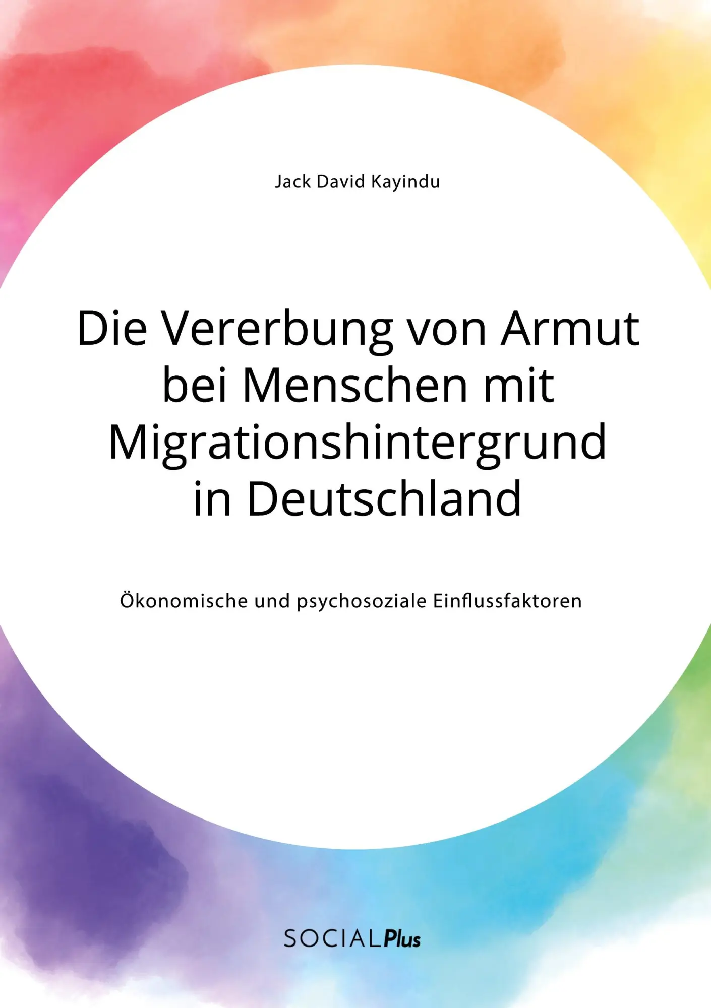 Cover: 9783963551253 | Die Vererbung von Armut bei Menschen mit Migrationshintergrund in...