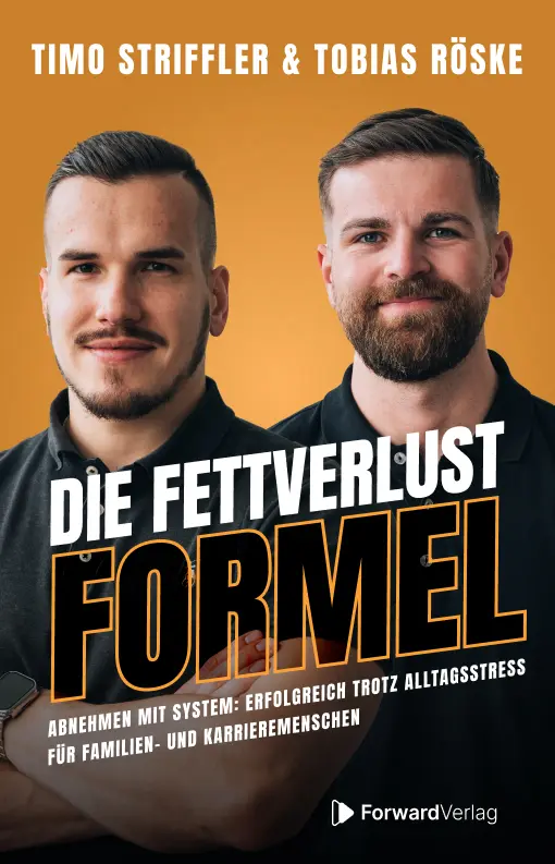 Cover: 9783987551253 | Die Fettverlust Formel | Tobias Röske (u. a.) | Taschenbuch | 320 S.