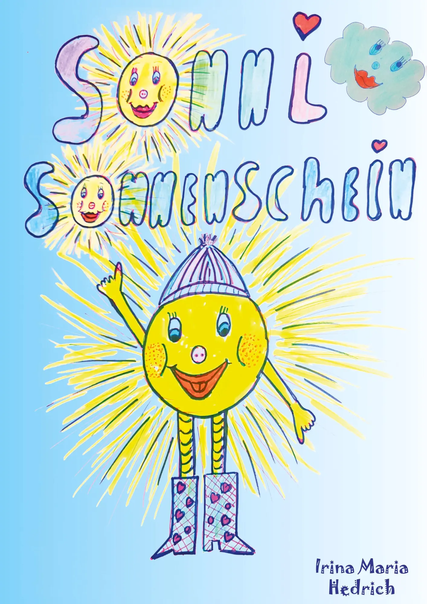 Cover: 9783988851253 | Sonni Sonnenschein (Hardcoverausgabe) | Irina Maria Hedrich | Buch