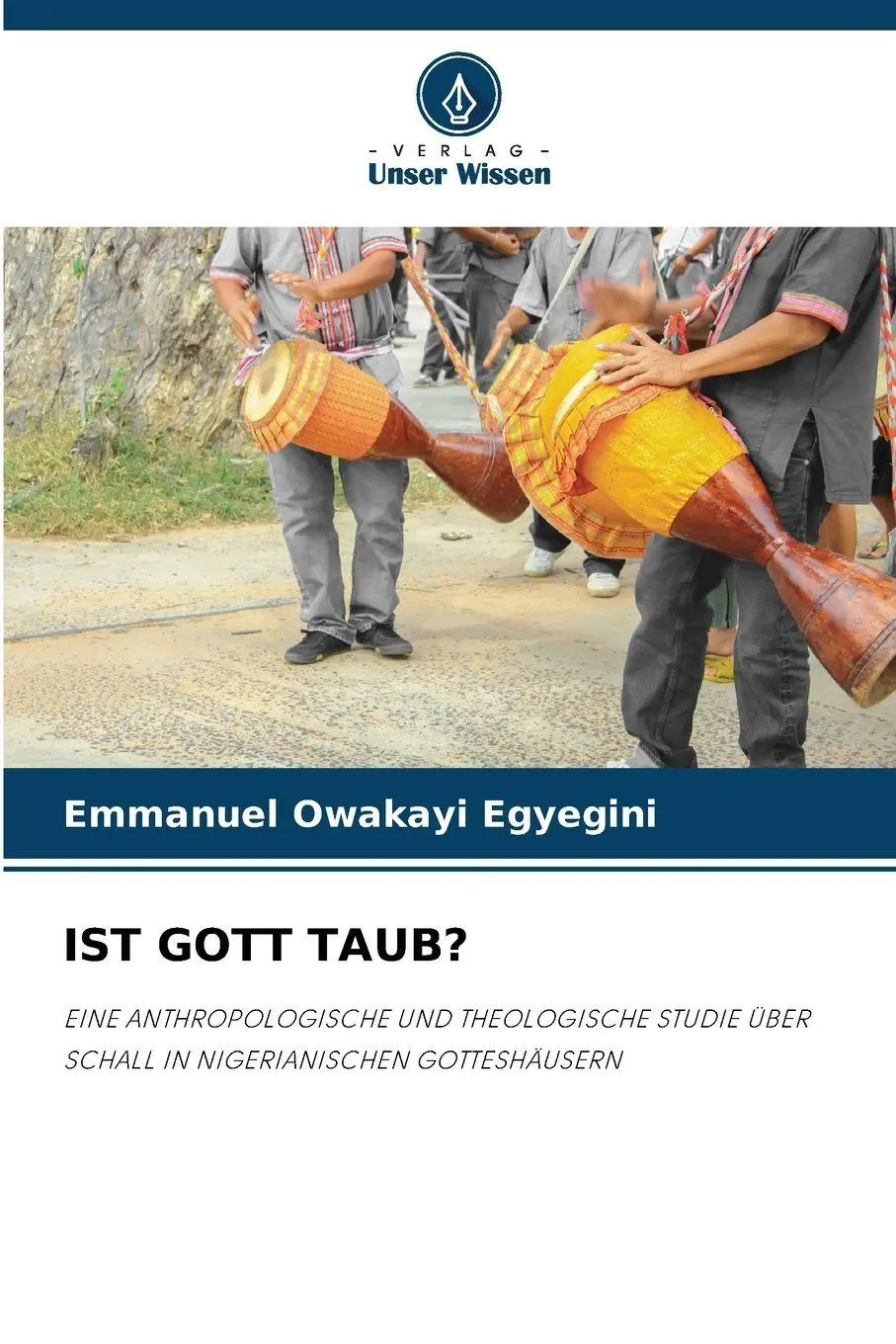 Cover: 9786630131253 | IST GOTT TAUB? | Emmanuel Owakayi Egyegini | Taschenbuch | 204 S.