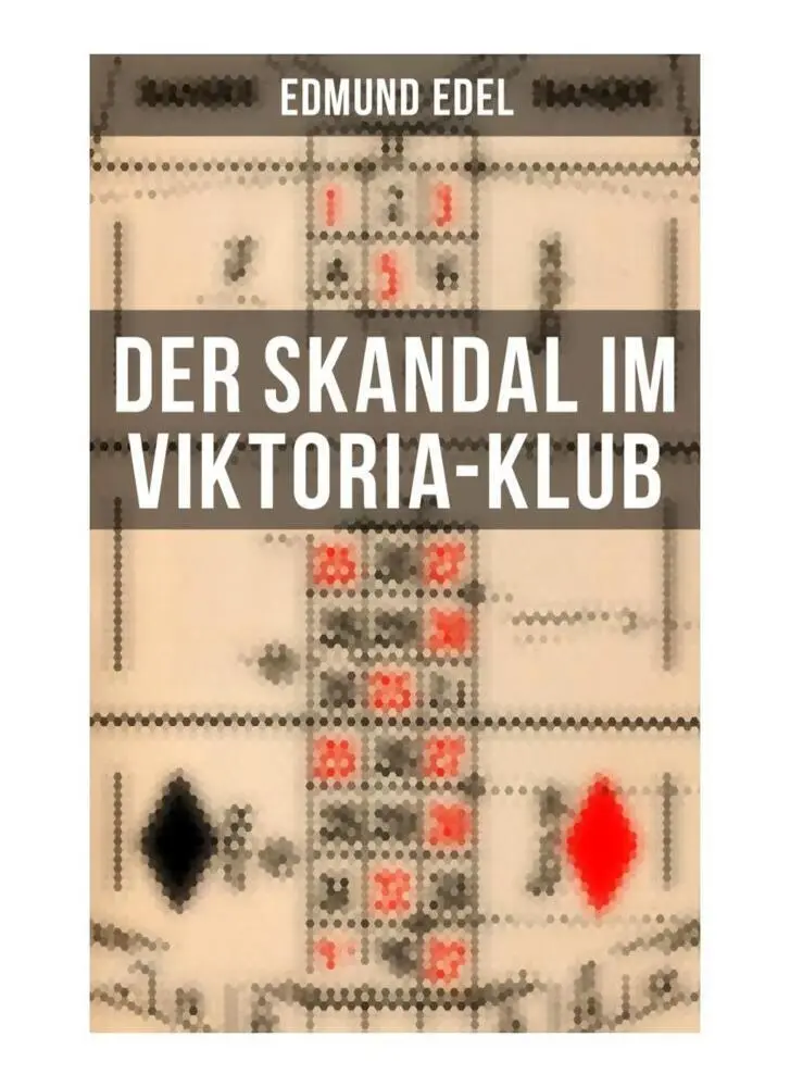 Cover: 9788027261253 | Der Skandal im Viktoria-Klub | Edmund Edel | Taschenbuch | 52 S.