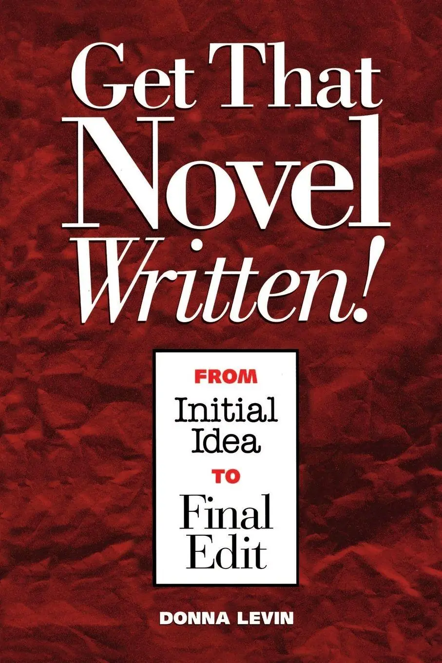 Cover: 9781582971353 | Get That Novel Written! | Donna Levin | Taschenbuch | Englisch | 1996