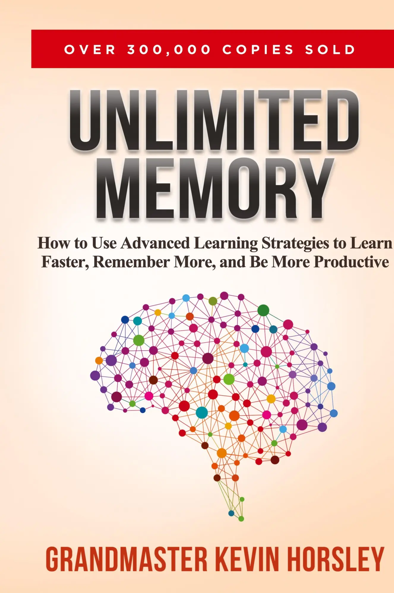 Cover: 9781631611353 | Unlimited Memory | Kevin Horsley | Buch | Englisch | 2021