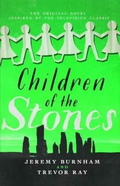 Cover: 9781781961353 | Children of the Stones | Jeremy Burnham (u. a.) | Taschenbuch | 2015