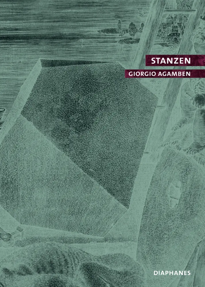 Cover: 9783037341353 | Stanzen | Wort und Phantasma in der abendländischen Kultur | Agamben