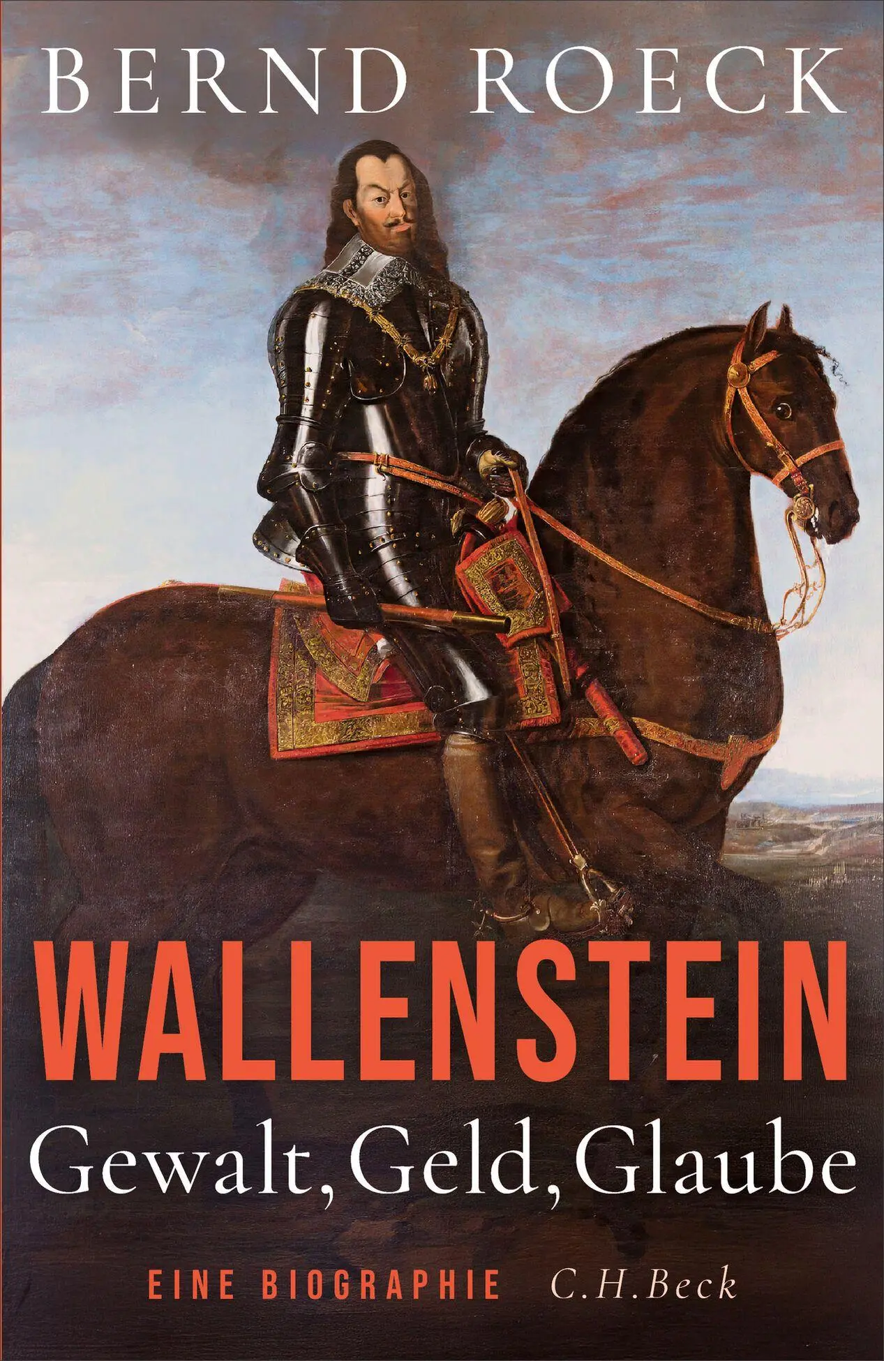 Cover: 9783406851353 | Wallenstein | Gewalt, Geld, Glaube. Eine Biographie | Bernd Roeck