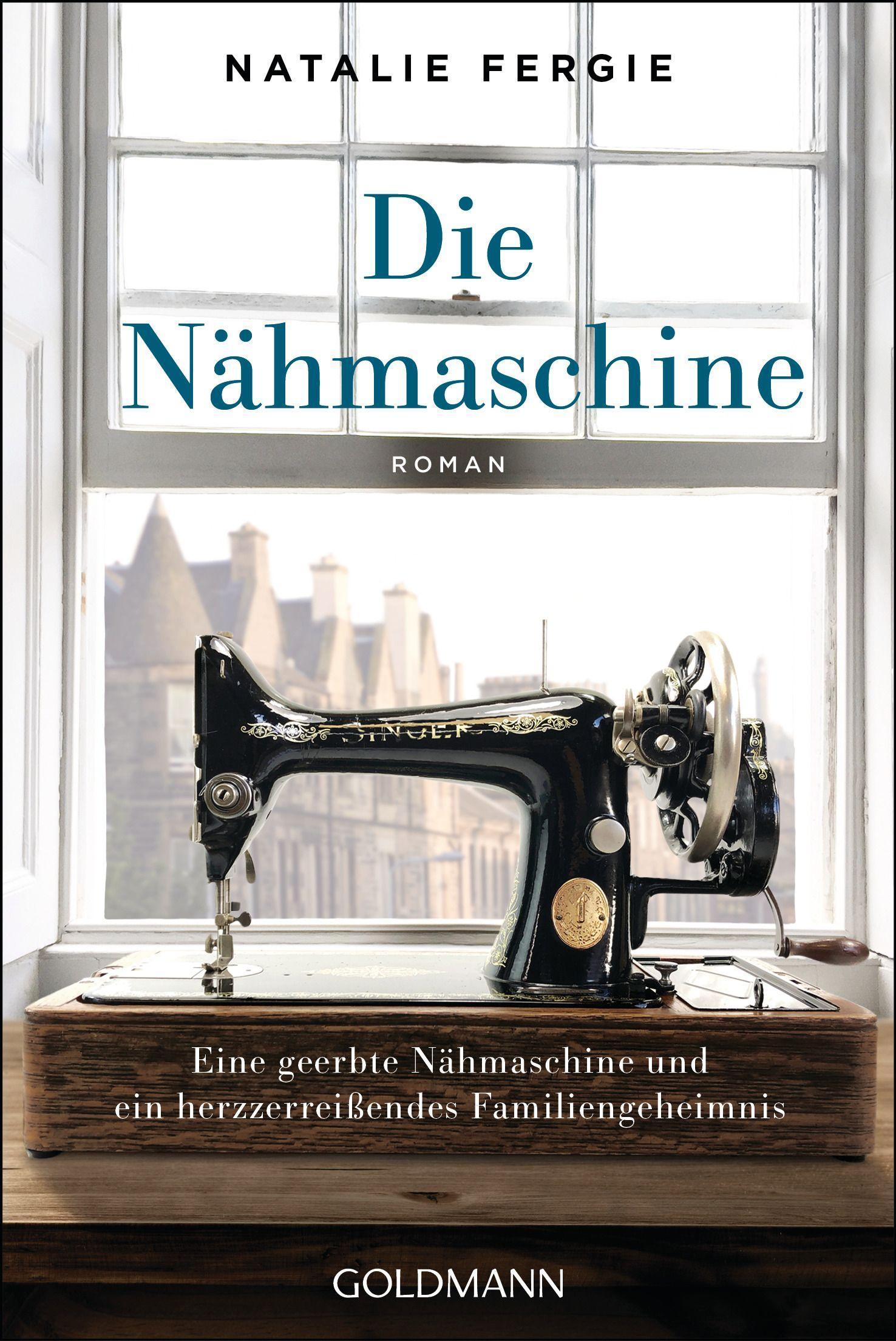 Cover: 9783442491353 | Die Nähmaschine | Roman | Natalie Fergie | Taschenbuch | 416 S. | 2022