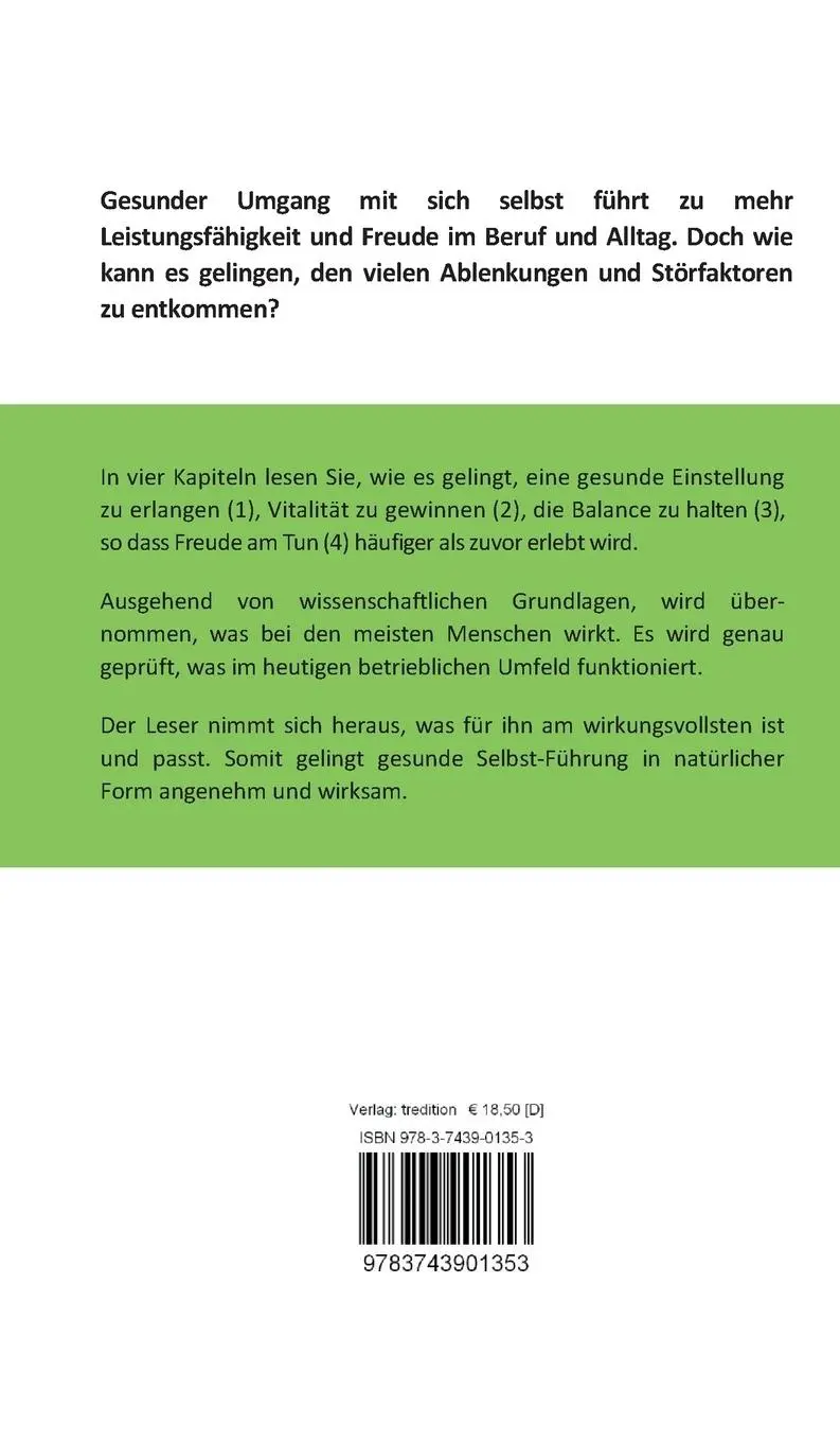 Rückseite: 9783743901353 | Sich selbst gesund führen | Tipps, die auch in einer 24/7 Welt wirken