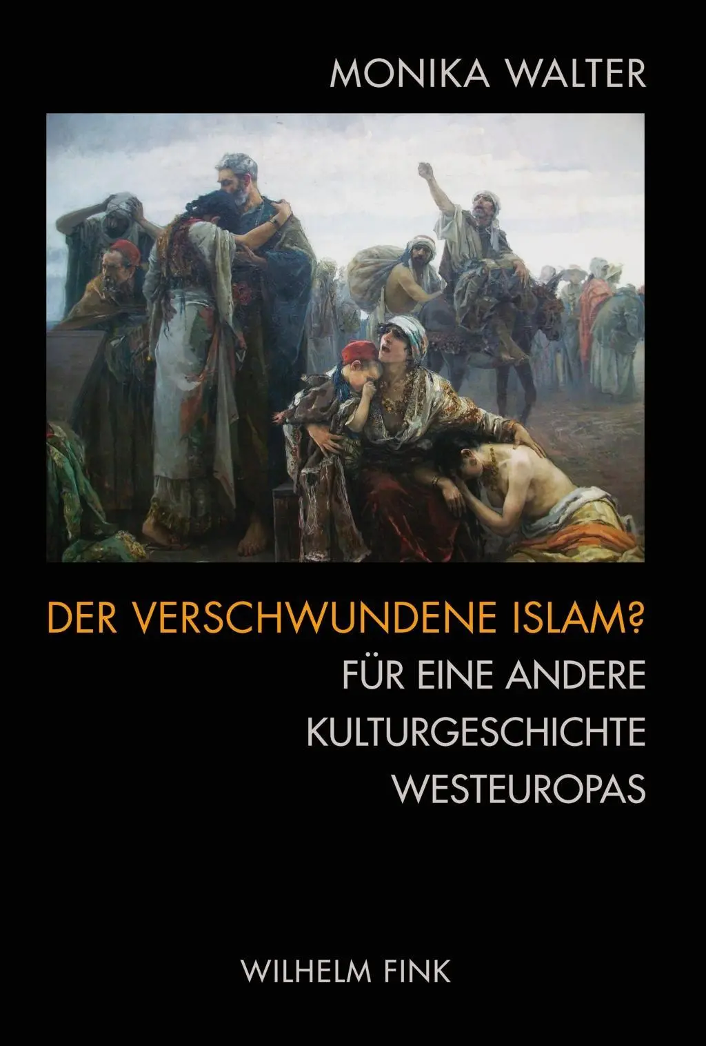 Cover: 9783770561353 | Der verschwundene Islam? | Monika Walter | Buch | 533 S. | Deutsch
