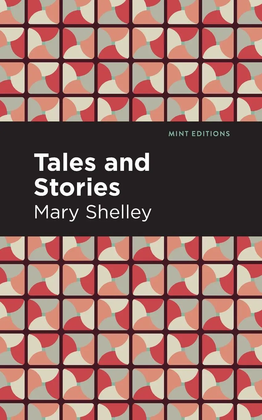Cover: 9781513271453 | Tales and Stories | Mary Shelley | Taschenbuch | Englisch | 2021