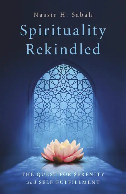 Cover: 9781803411453 | Spirituality Rekindled | The Quest for Serenity and Self-Fulfillment