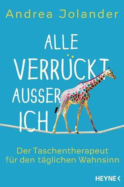 Cover: 9783453201453 | Alle verrückt außer ich | Andrea Jolander | Taschenbuch | 240 S.