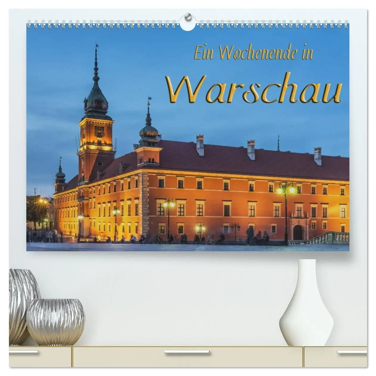 Cover: 9783516041453 | Ein Wochenende in Warschau (hochwertiger Premium Wandkalender 2026...