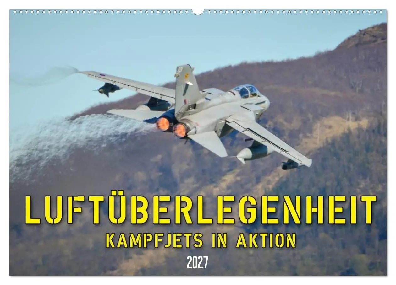 Cover: 9783569991453 | Luftüberlegenheit - Kampfjets in Aktion (Wandkalender 2027 DIN A2...
