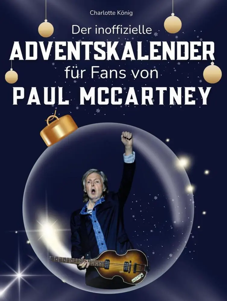 Cover: 9783695311453 | Der inoffizielle Adventskalender für Fans von Paul McCartney | König