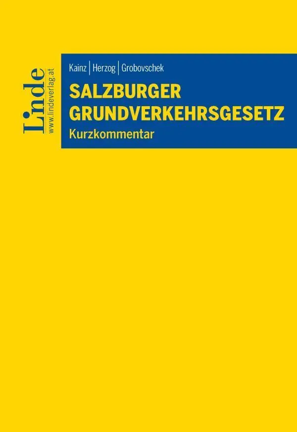 Cover: 9783707351453 | Salzburger Grundverkehrsgesetz | Kurzkommentar | Kainz (u. a.) | Buch