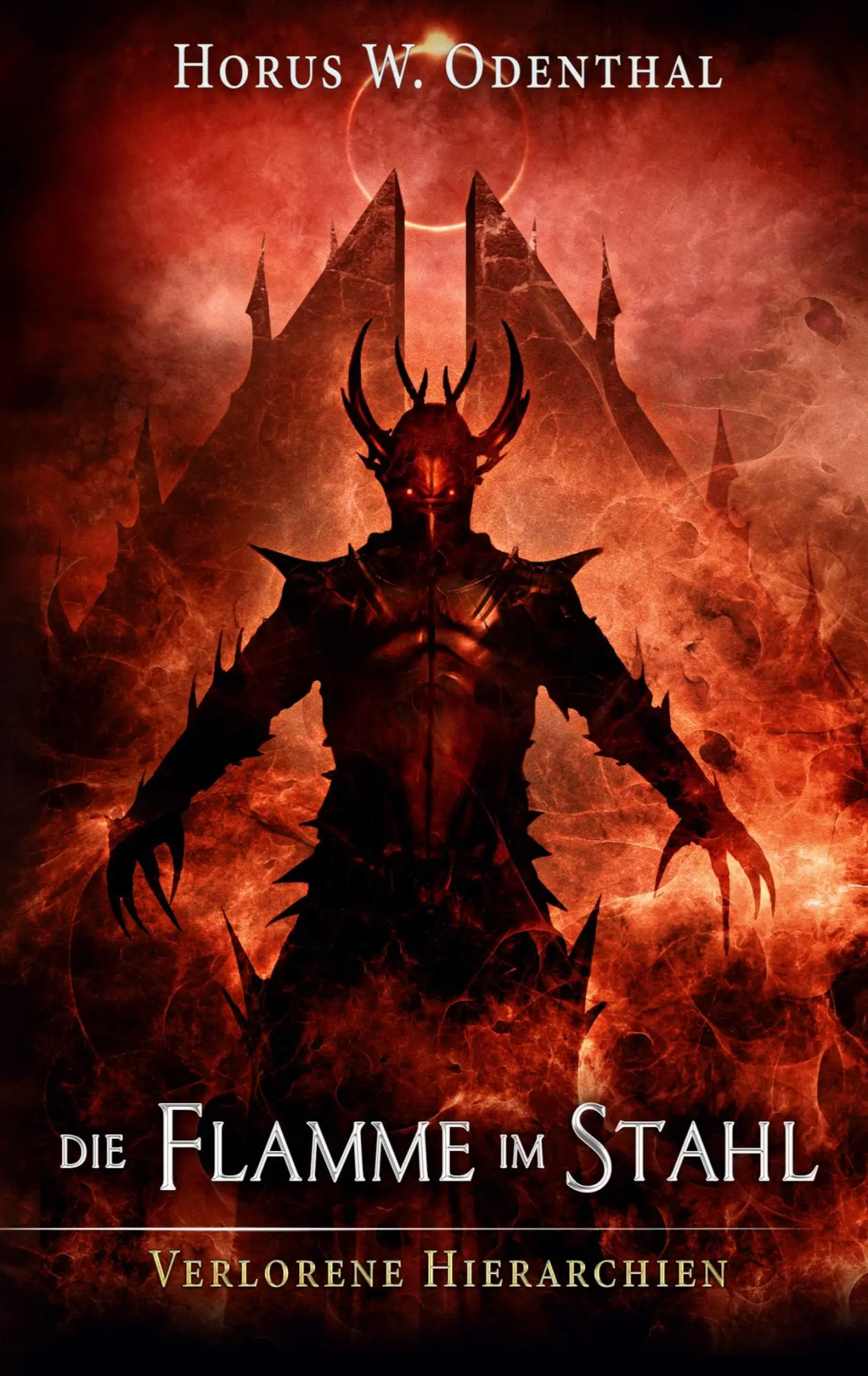 Cover: 9783754331453 | Die Flamme im Stahl | Horus W. Odenthal | Taschenbuch | Paperback