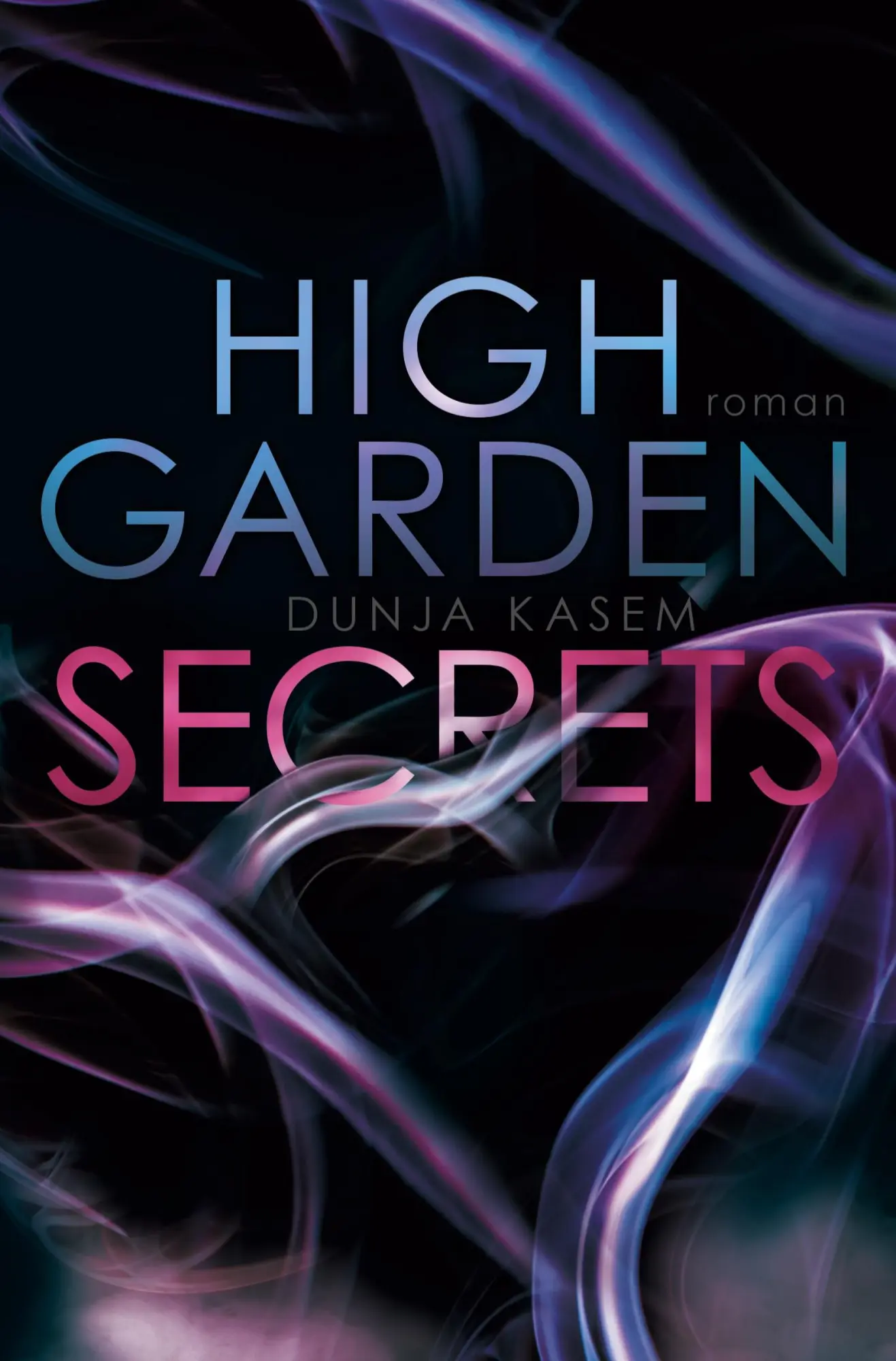 Cover: 9783759211453 | High Garden Secrets | Dunja Kasem | Taschenbuch | 360 S. | Deutsch