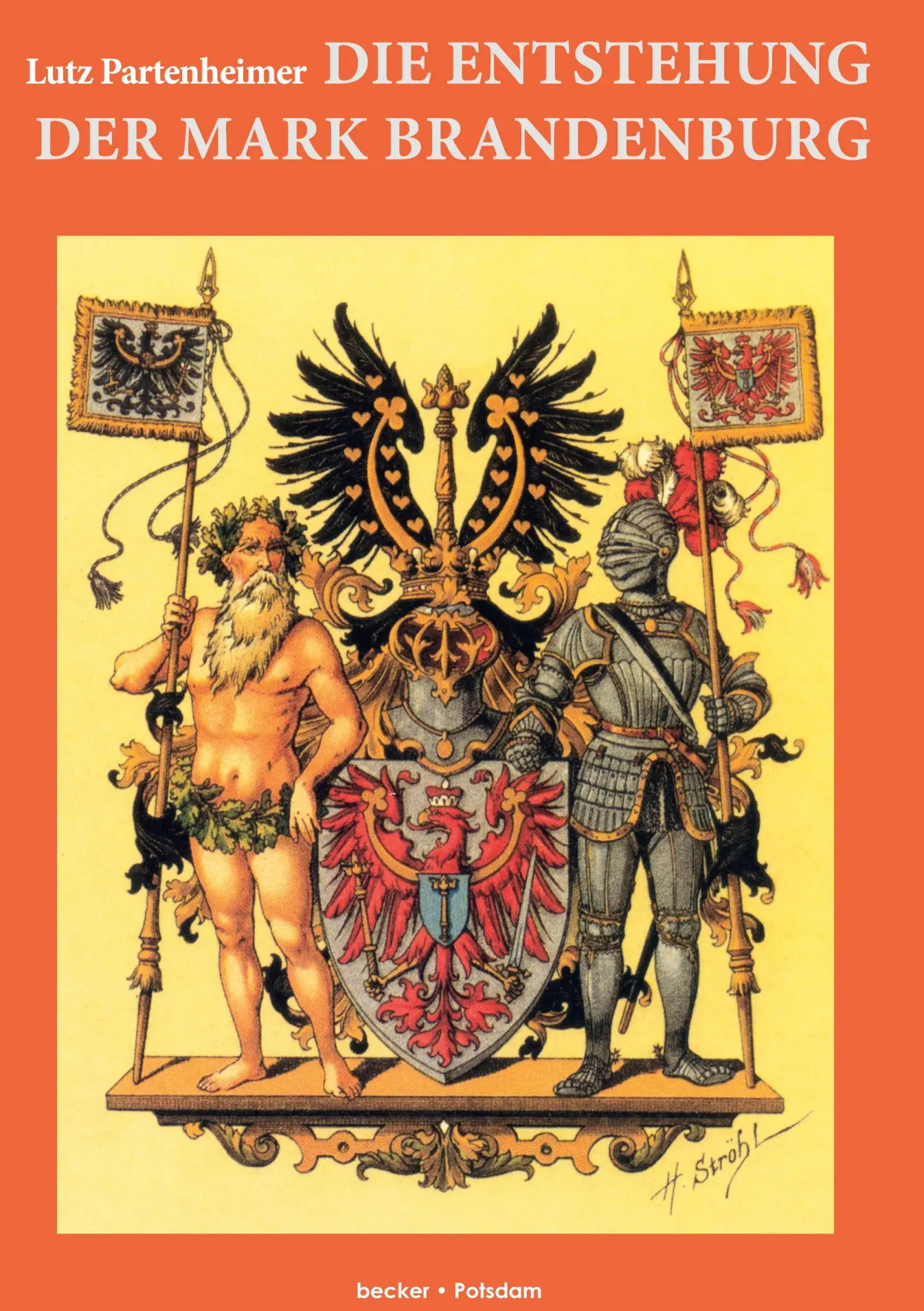 Cover: 9783883721453 | Die Entstehung der Mark Brandenburg; The emergence of the...