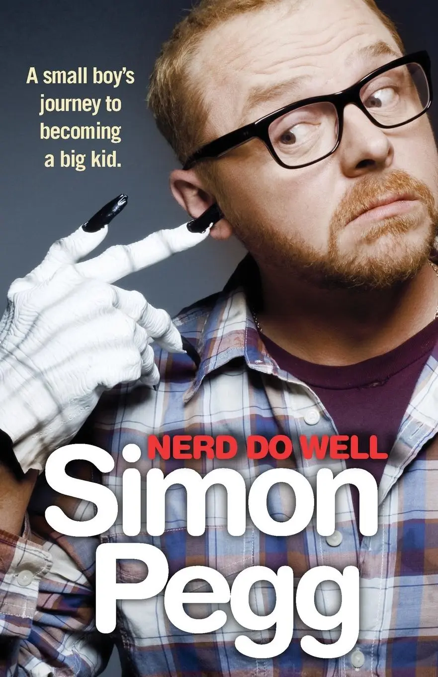 Cover: 9780099551553 | Nerd Do Well | Simon Pegg | Taschenbuch | Englisch | 2011 | Arrow