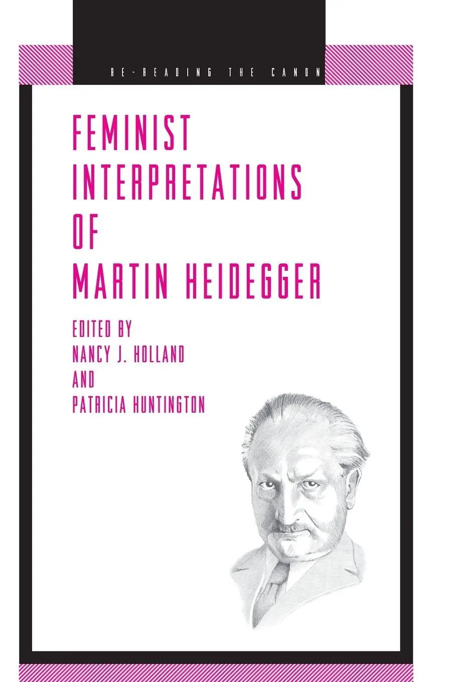 Cover: 9780271021553 | Feminist Interpretations of Martin Heidegger | Nancy Holland (u. a.)