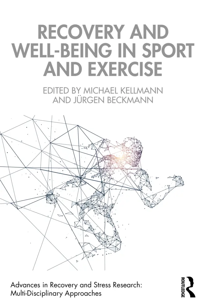 Cover: 9781032191553 | Recovery and Well-being in Sport and Exercise | Kellmann (u. a.)