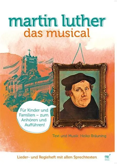 Cover: 9783867731553 | Martin Luther - Das Musical | Heiko Bräuning | Buch | Deutsch | 2012