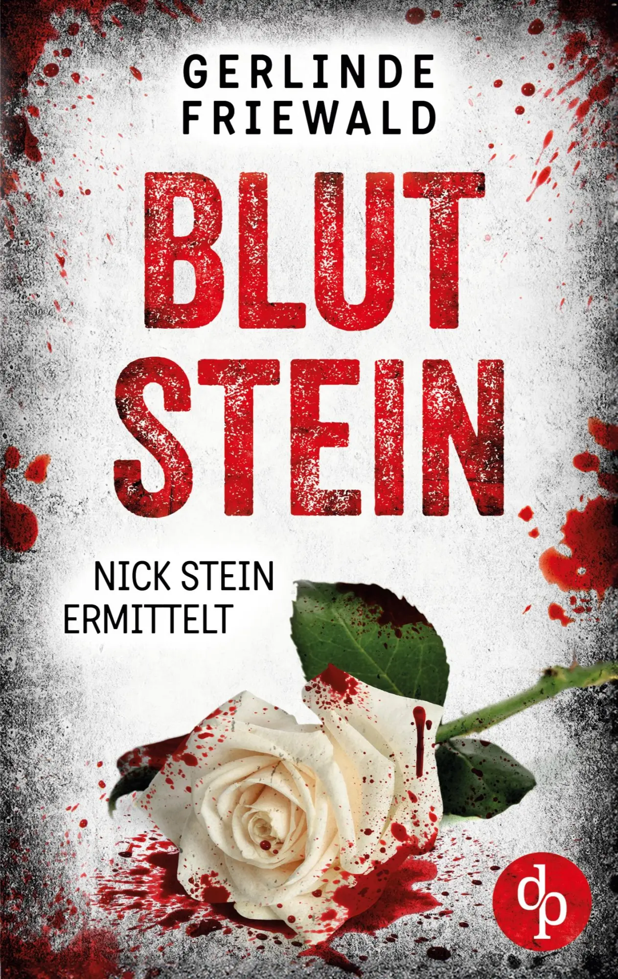 Cover: 9783989981553 | Blutstein | Gerlinde Friewald | Taschenbuch | 268 S. | Deutsch | 2024