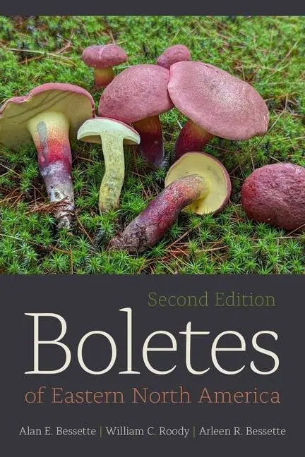 Cover: 9780815611653 | Boletes of Eastern North America | Second Edition | Bessette (u. a.)