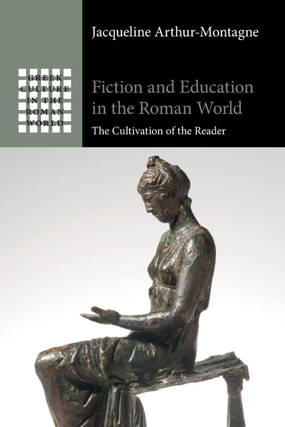 Cover: 9781009721653 | Fiction and Education in the Roman World | Jacqueline Arthur-Montagne