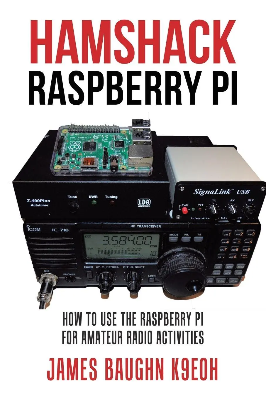 Cover: 9781524691653 | Hamshack Raspberry Pi | James Baughn K9eoh | Taschenbuch | Englisch