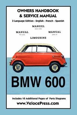 Cover: 9781588501653 | BMW 600 Limousine 1957- 59 Owners Manual &amp; Service | Munchen | Buch