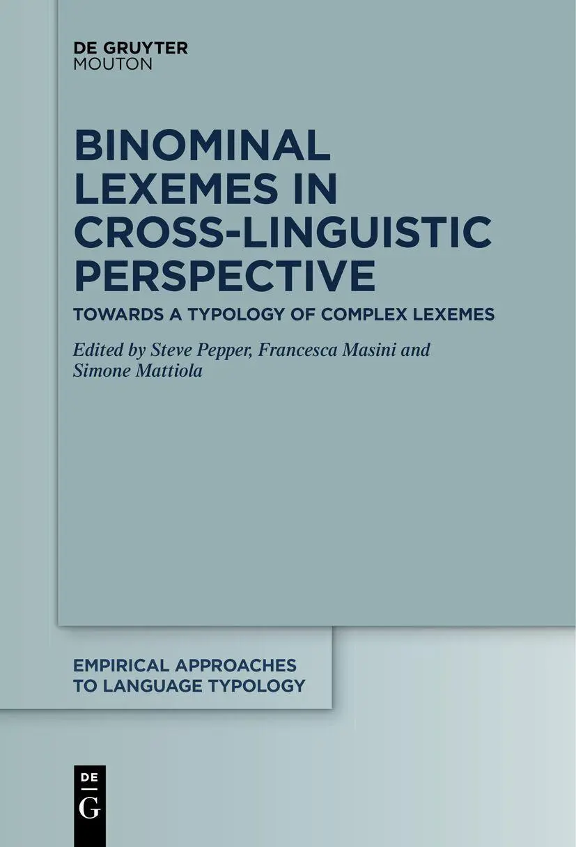 Cover: 9783111631653 | Binominal Lexemes in Cross-Linguistic Perspective | Pepper (u. a.)
