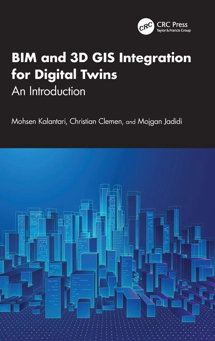 Cover: 9780815391753 | BIM and 3D GIS Integration for Digital Twins | An Introduction | Buch