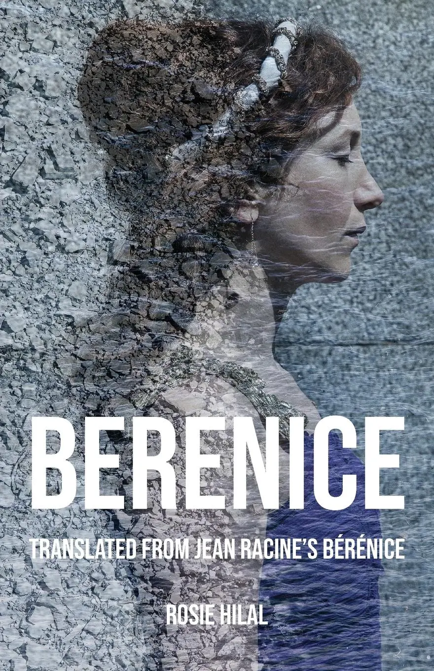 Cover: 9781836151753 | Berenice | Translated from Jean Racine's Bérénice by Rosie Hilal
