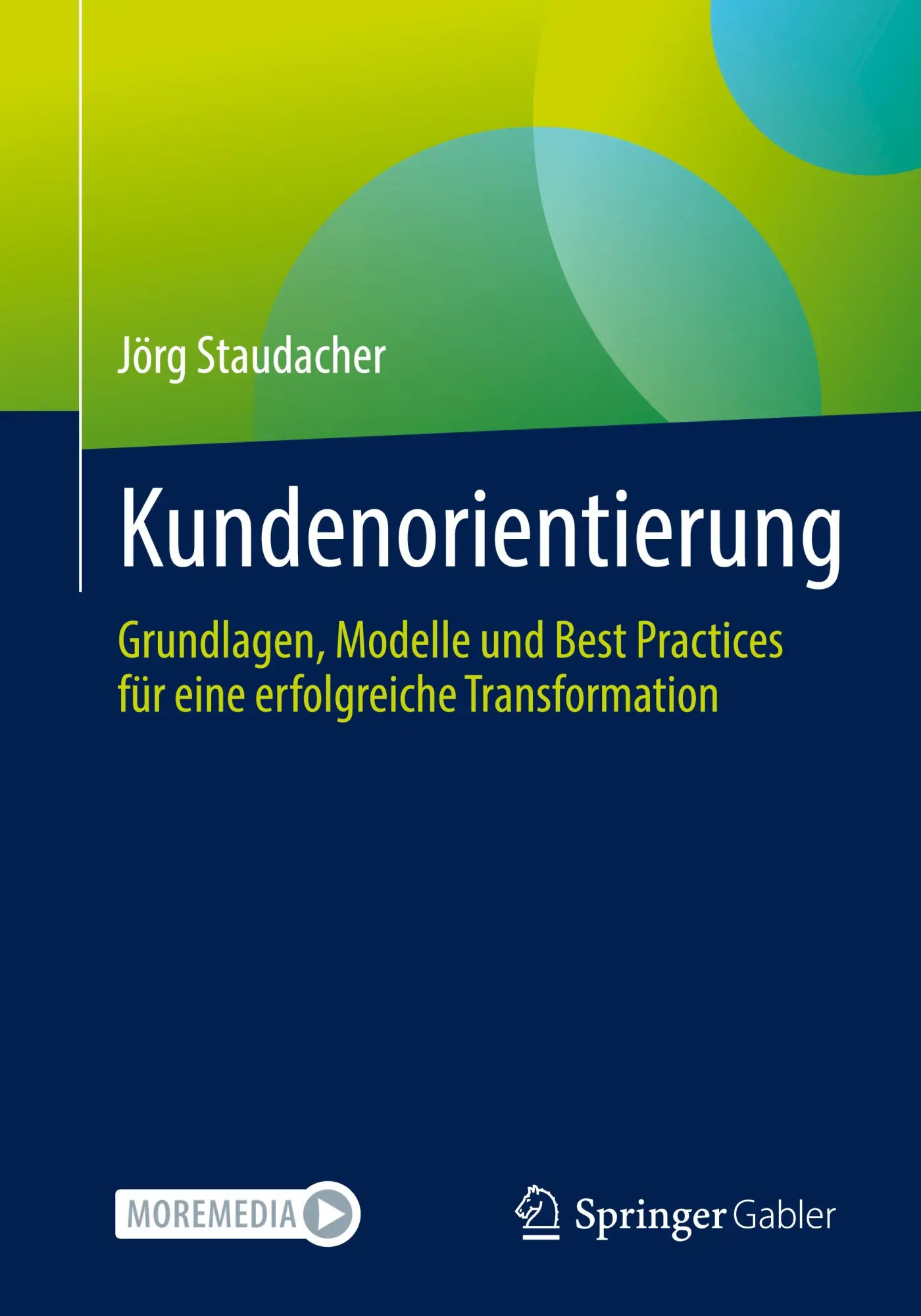 Cover: 9783658201753 | Kundenorientierung | Jörg Staudacher | Taschenbuch | Paperback | xx