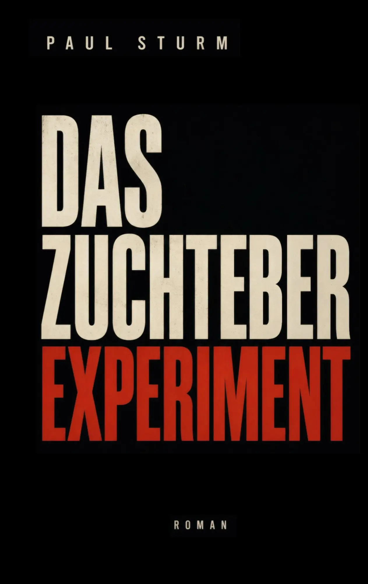 Cover: 9783696371753 | Das Zuchteber Experiment | Paul Sturm | Taschenbuch | 224 S. | Deutsch
