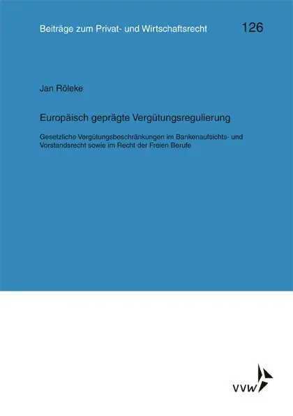 Europäisch geprägte Vergütungsregulierung