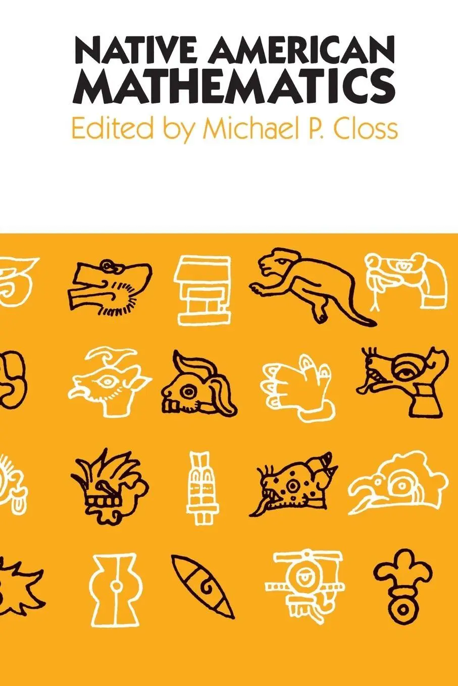 Cover: 9780292711853 | Native American Mathematics | Michael P. Closs | Taschenbuch | 1996