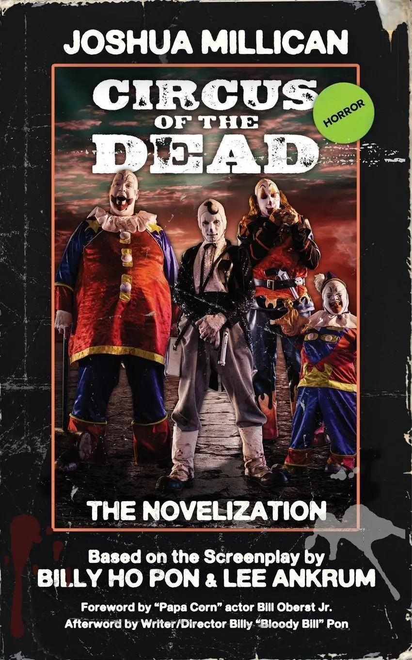 Cover: 9781960721853 | Circus of the Dead | The Novelization | Joshua Millican | Taschenbuch