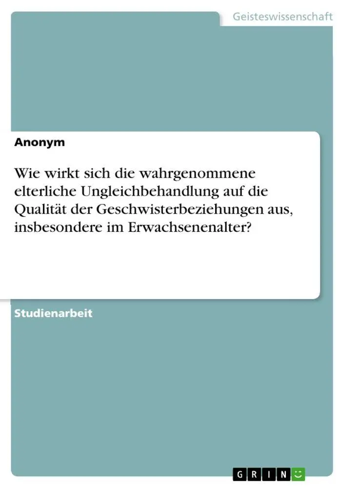 Cover: 9783389151853 | Wie wirkt sich die wahrgenommene elterliche Ungleichbehandlung auf...
