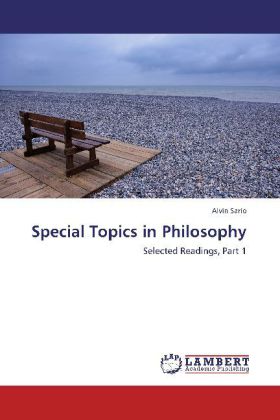 Special Topics in Philosophy | Selected Readings, Part 1 | Alvin Sario | Taschenbuch | Englisch | LAP Lambert Academic Publishing | EAN 9783659281853 - Sario, Alvin