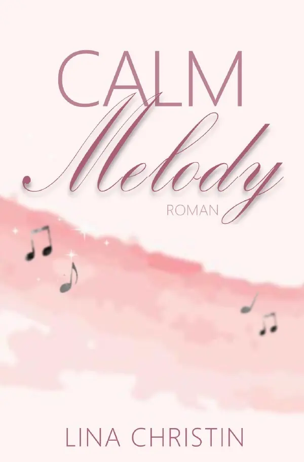 Cover: 9783819731853 | Calm Melody | Wenn die Musik uns verbindet | Lina Christin | Buch