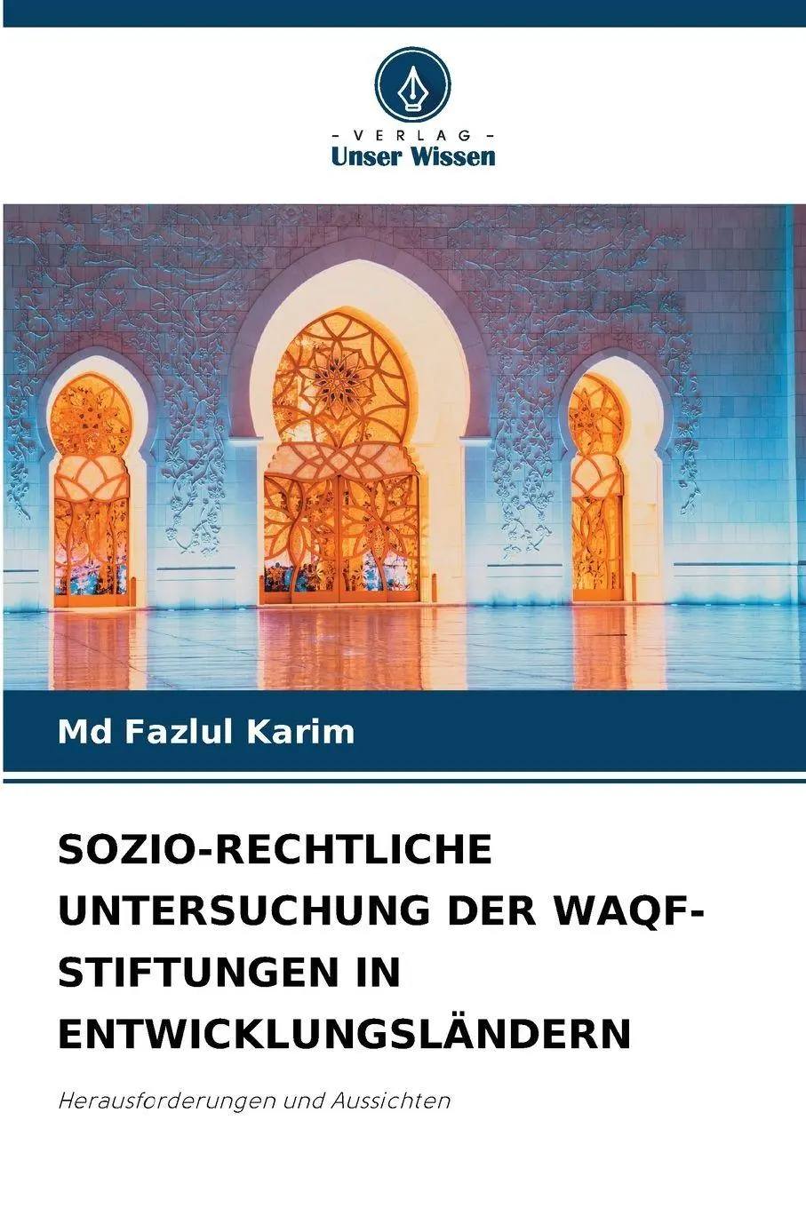 Cover: 9786209041853 | SOZIO-RECHTLICHE UNTERSUCHUNG DER WAQF-STIFTUNGEN IN...