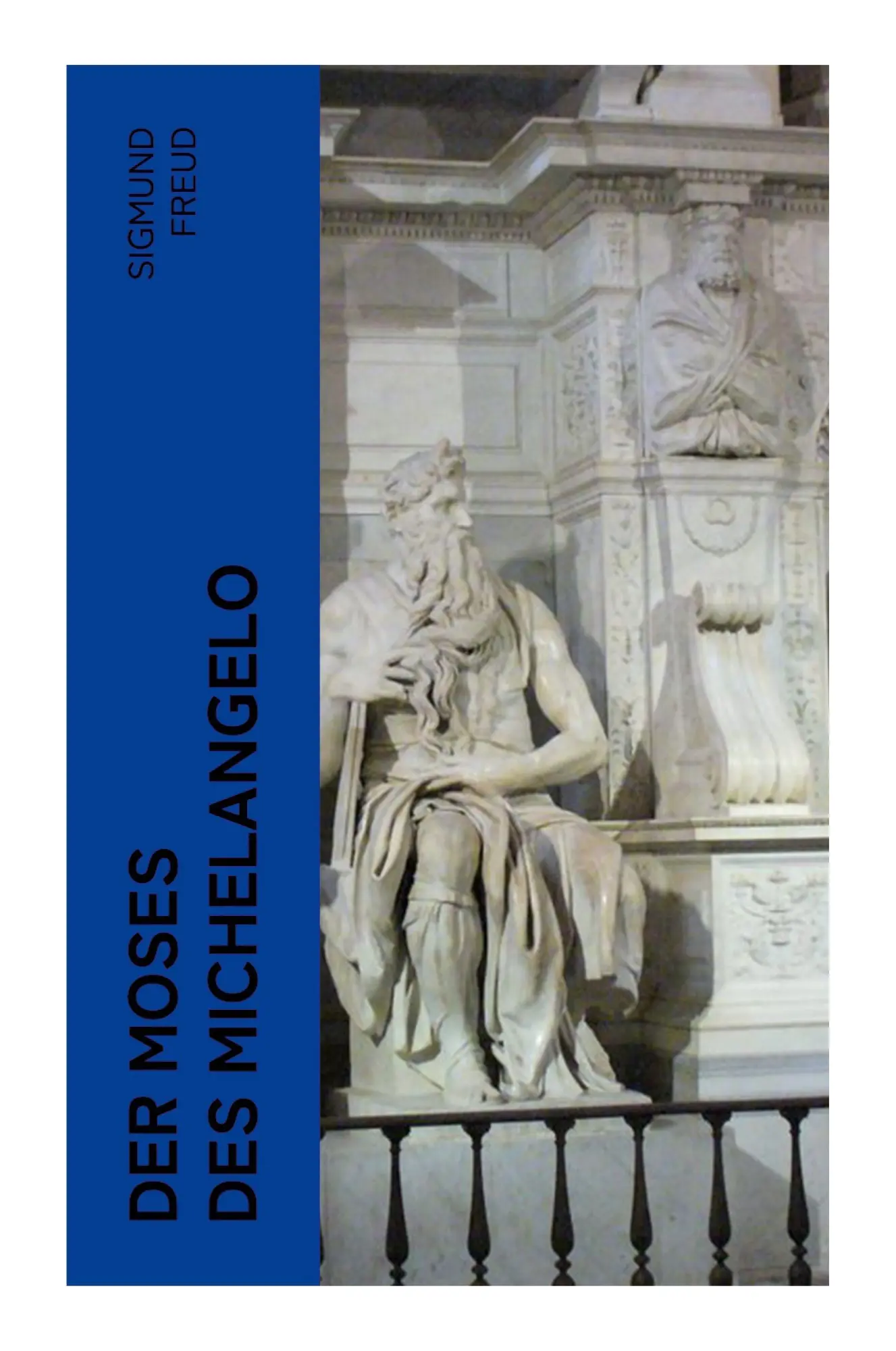 Cover: 9788027371853 | Der Moses des Michelangelo | Sigmund Freud | Taschenbuch | Deutsch