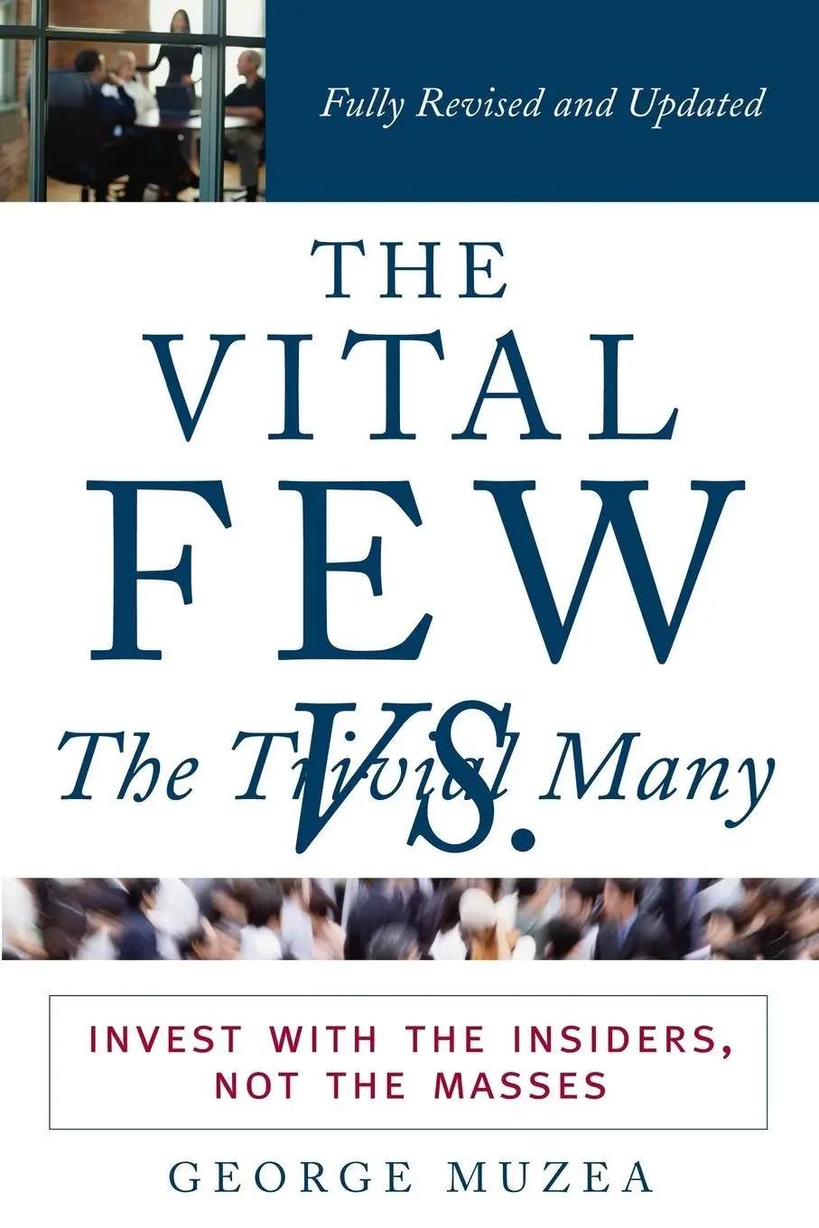 Cover: 9780471681953 | The Vital Few Versus the Trivial Many | George Muzea | Taschenbuch
