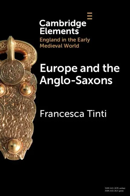 Cover: 9781108931953 | Europe and the Anglo-Saxons | Francesca Tinti | Taschenbuch | Englisch