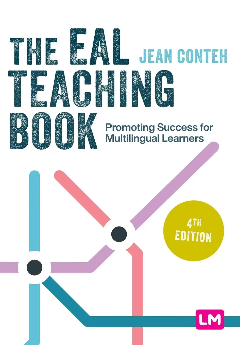 Cover: 9781529611953 | The EAL Teaching Book | Promoting Success for Multilingual Learners