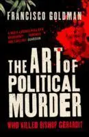 Cover: 9781848871953 | The Art of Political Murder | Who Killed Bishop Gerardi? | Goldman